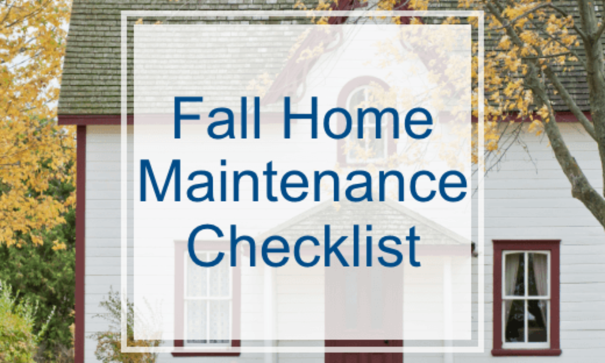 Fall Home Maintenance Checklist